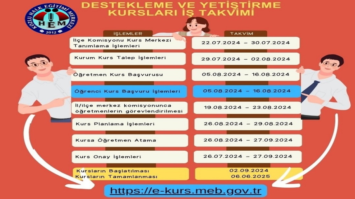 2024 - 2025 Eğitim Öğretim Yılı Destekleme ve Yetiştirme Kursları İş Takvimi 